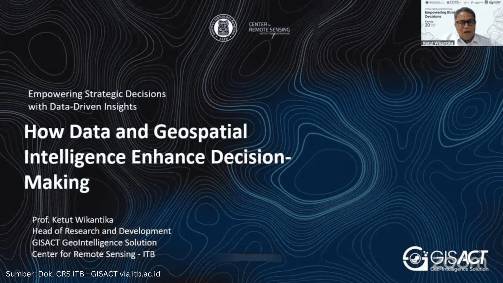 Guru Besar ITB Dorong Pengambilan Keputusan Berbasis Data Spasial